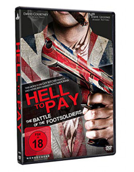 HELL TO PAY - THE BATTLE OF THE FOOTSOLDIERS